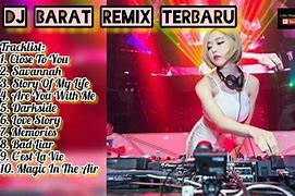 8 Dj Barat Terbaru 2023 Full